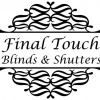 Final Touch Blinds
